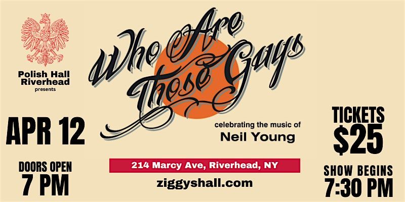 Who Are Those Guys Perform Neil Young