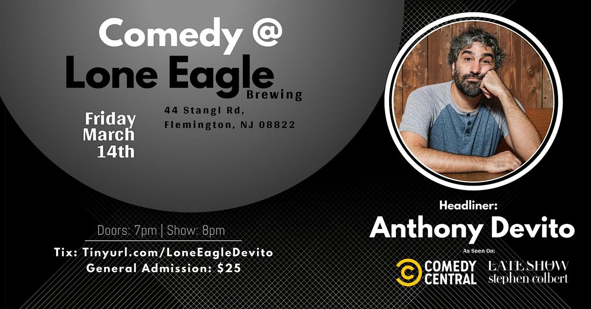 Comedy at Lone Eagle Brewing with Anthony DeVito!