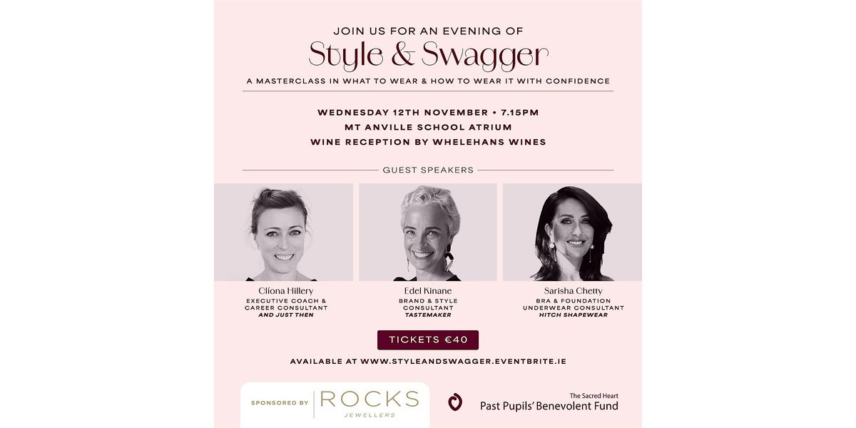 An Evening Of Style and Swagger