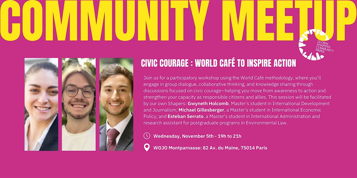 Civic Courage: A World Caf\u00e9 to Inspire Action