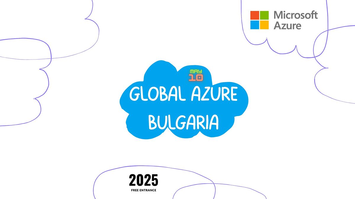 Global Azure Bulgaria 2025