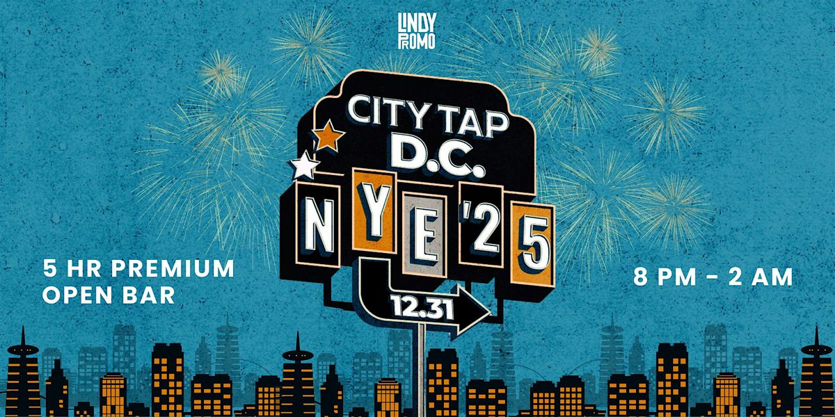 City Tap House Dupont NYE 2025 Presented by Joonbug