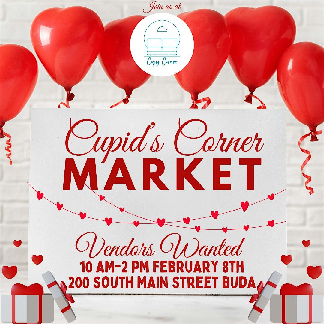 Cupid's Corner Market @ The Cozy Corner