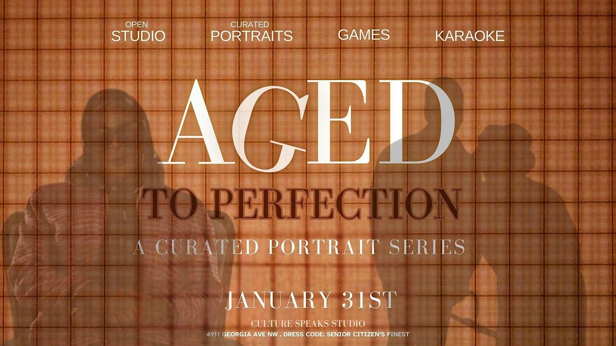 Aged To Perfection A Curated Portrait Experience