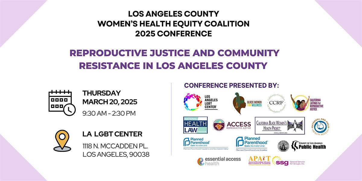 Reproductive Justice and Community Resistance in Los Angeles County