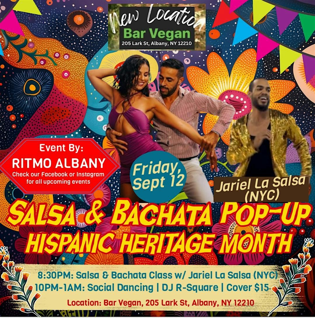 Salsa Month Salsa & Bachata Pop-Up at Bar Vegan: Hispanic Heritage Month ...