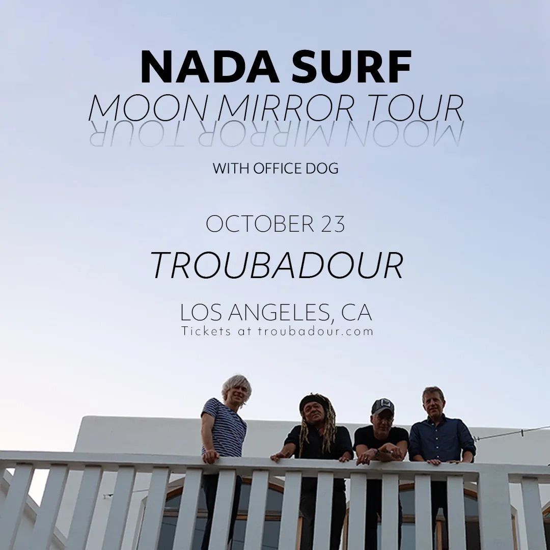 Nada Surf w\/ Office Dog at Troubadour