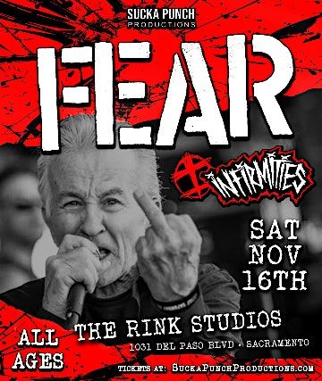 FEAR LIVE IN CONCERT NOV 16TH AT THE RINK STUDIOS IN SACRAMENTO