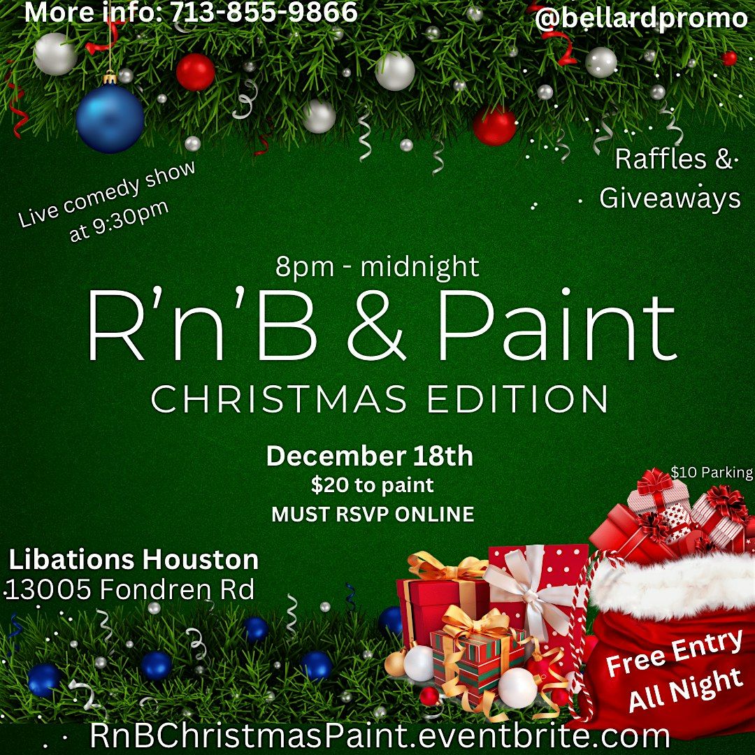 R&B and Paint Christmas Edition