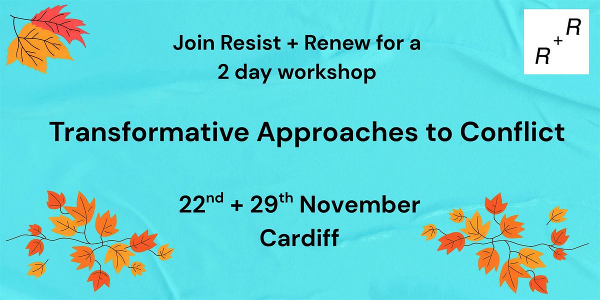 Transformative Approaches to Conflict