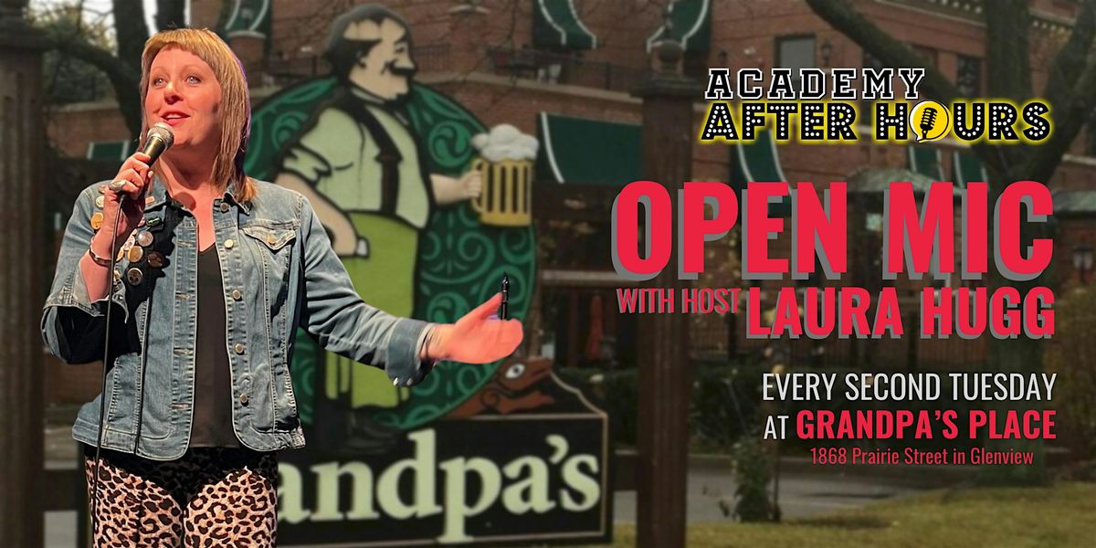 *FREE* The Laughing Academy OPEN MIC night at Grandpa's Place