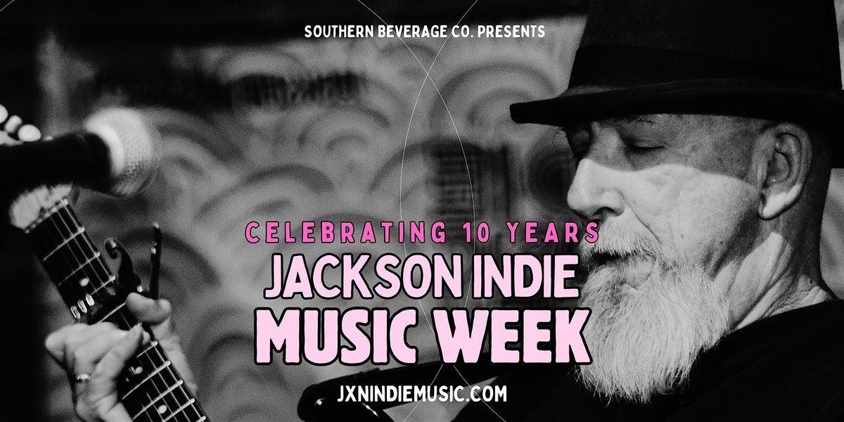 ALL EVENT PASS - 2025 JACKSON INDIE MUSIC WEEK