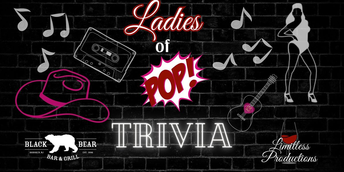 CELEBRATE WOMEN'S MONTH:  Ladies of Pop Music Trivia