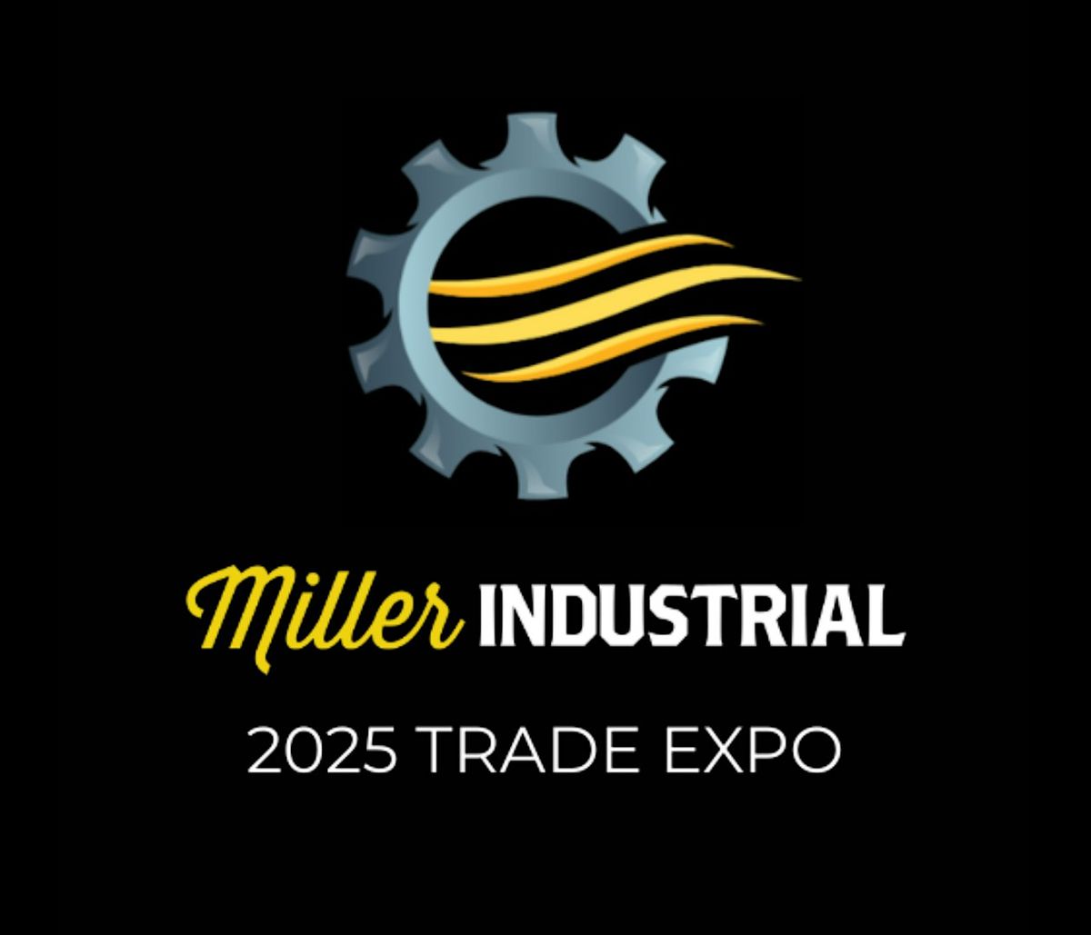 2025 Miller Industrial Trade Expo