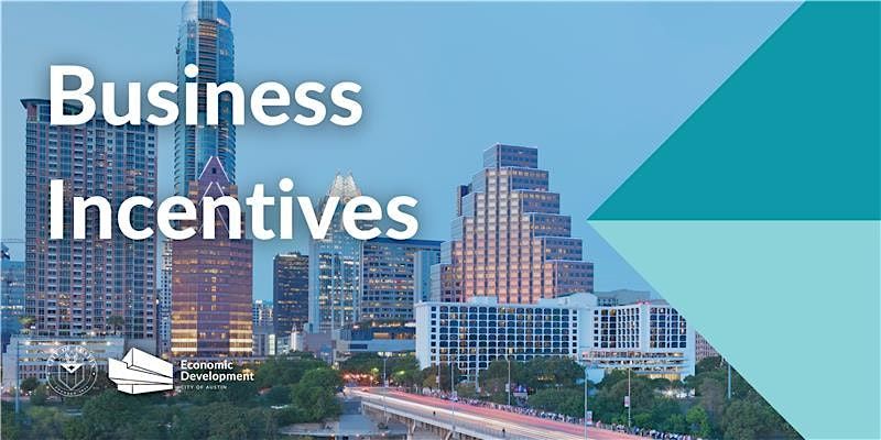 Expand & Enhance: Business Growth & Place-Based Incentives Workshops