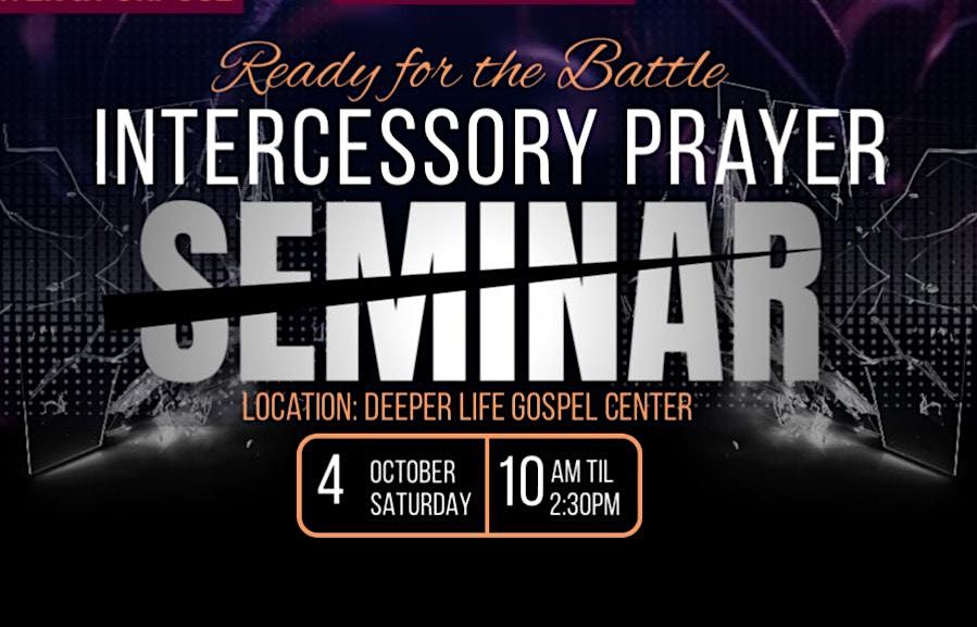 Ready for the Battle Intercessory Prayer Seminar