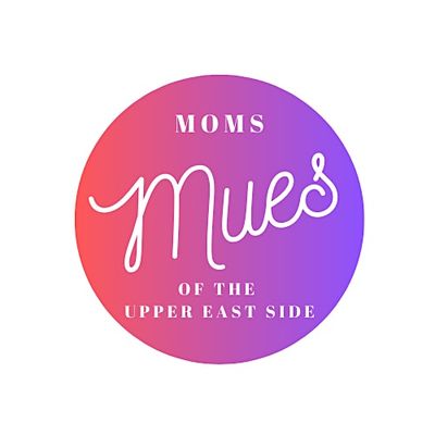 Moms of the Upper East Side (MUES)