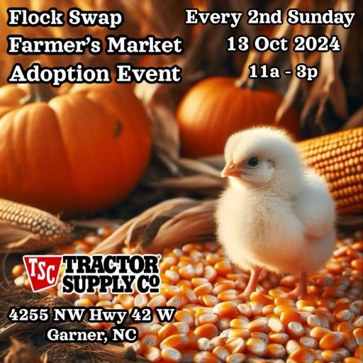 Garner Flock Swap & Farmers Market