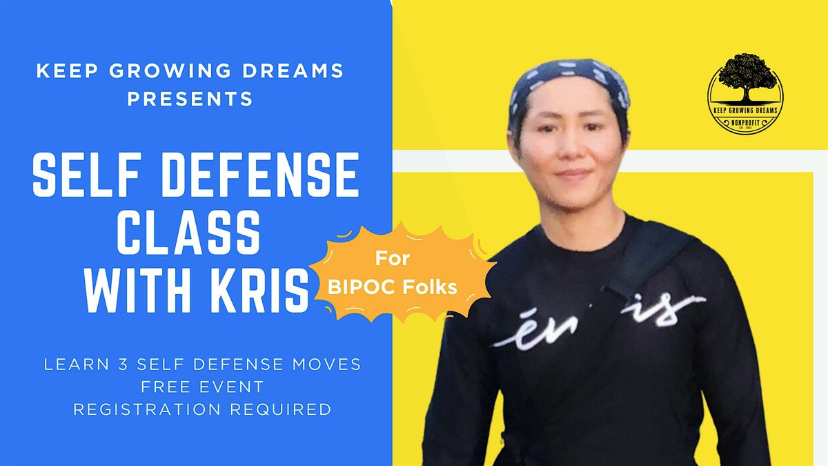 Self Defense with Kris-Presented by Keep Growing Dreams