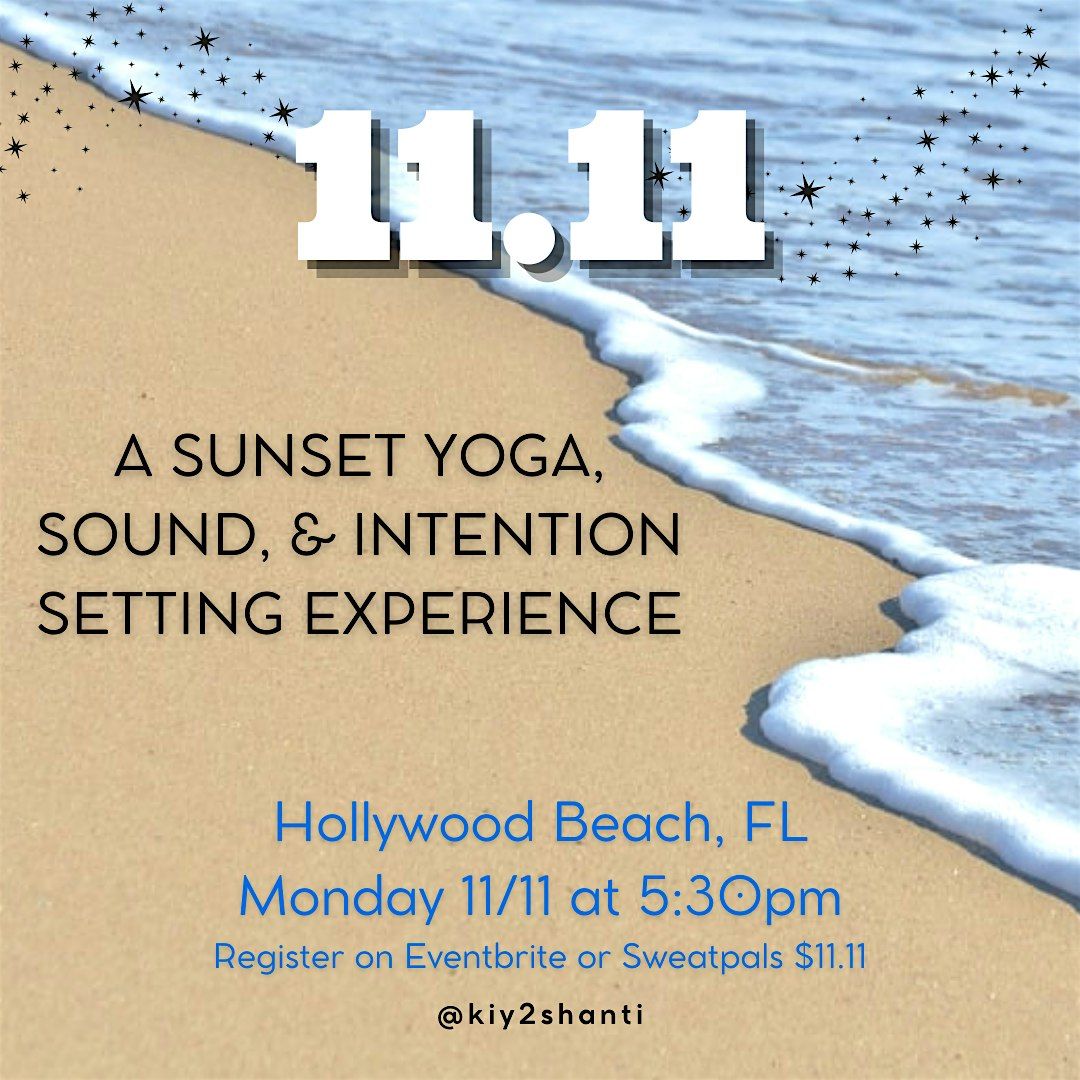 11\/11 Sunset Yoga, Sound Healing, and Intention