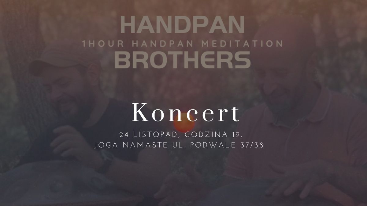 Koncert Handpan Brothers