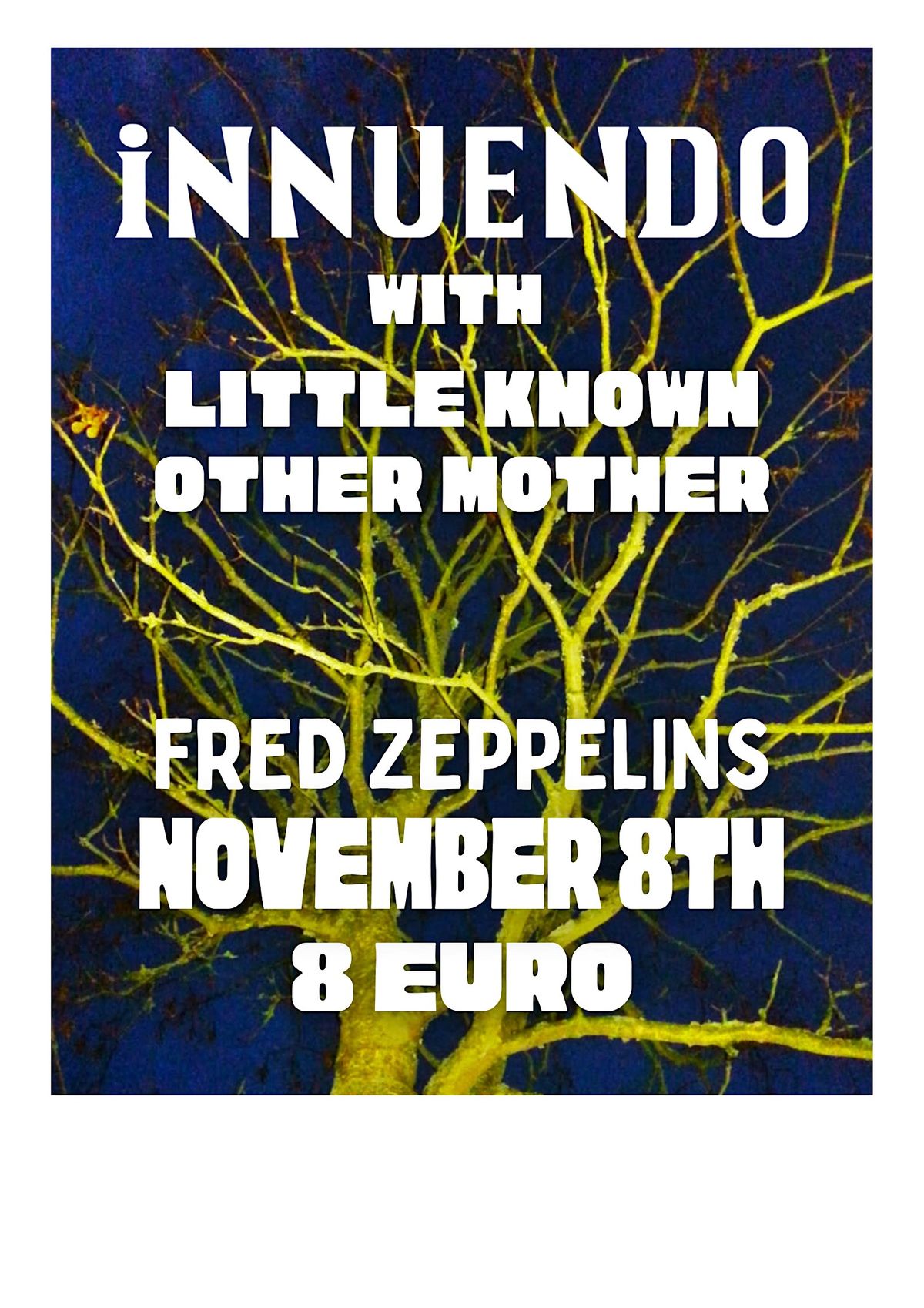 iNNUENDO - Fred Zeppelins w\/ Little Known & Other Mother