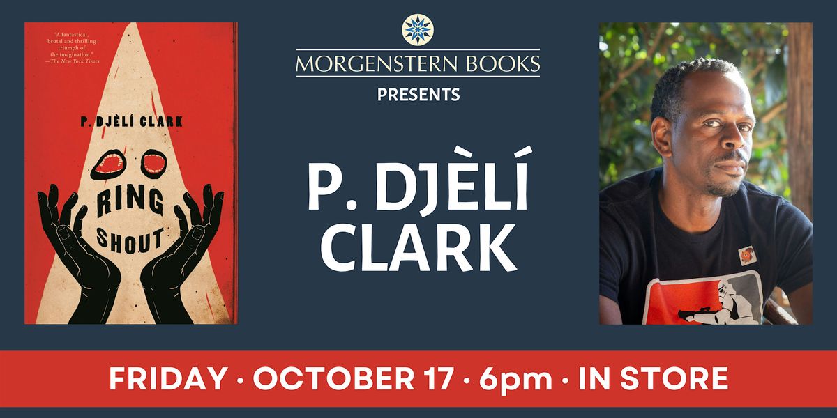 Author Event with P. Dj\u00e8l\u00ed Clark