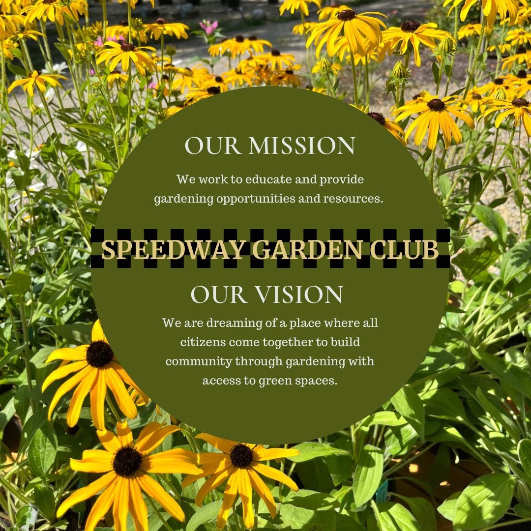 Speedway Garden Club - Monthly Mtg. 