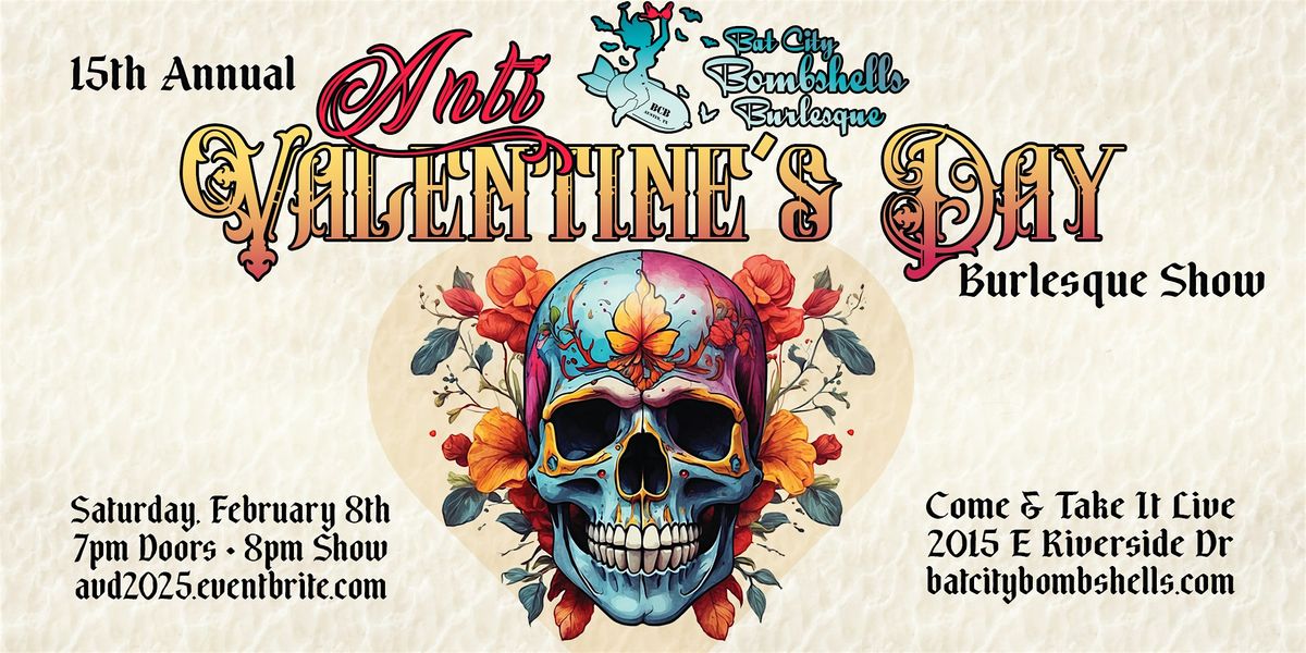 16th Annual  Anti-Valentine's Burlesque Show