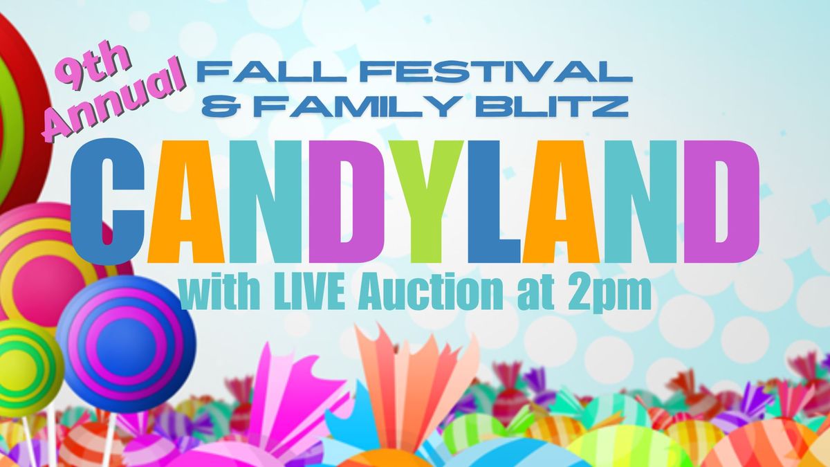 Candyland Fall Festival & Family Blitz