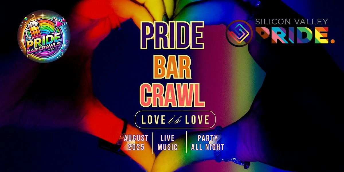 San Jose Pride Bar Crawl