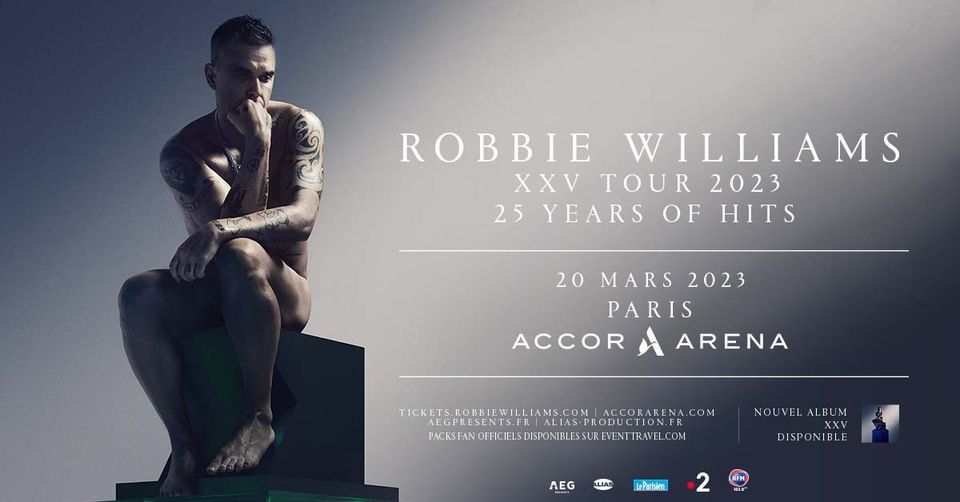 ROBBIE WILLIAMS \u2022 Paris - Accor Arena \u2022 20 mars 2023