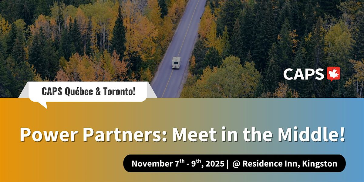 CAPS \u202fQu\u00e9bec\u202f and Toronto Meet in the Middle: Power Partners