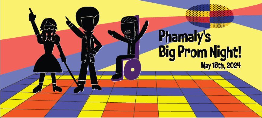 Phamaly's BIG PROM NIGHT! Fundraiser