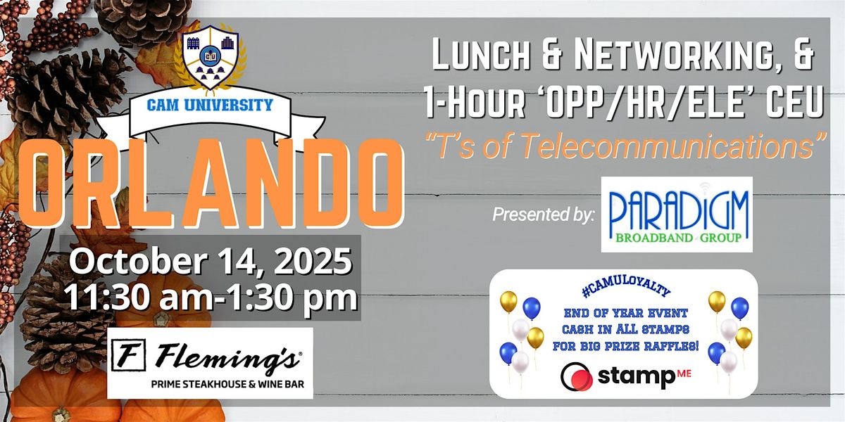 CAM U ORLANDO Complimentary Lunch, Networking and 1-Hr CEU at Flemings