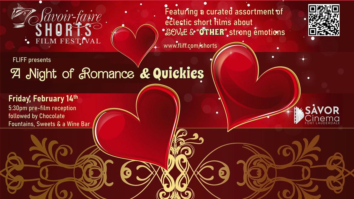 FLIFFShorts25 Presents "A Night of Romance & Quckies