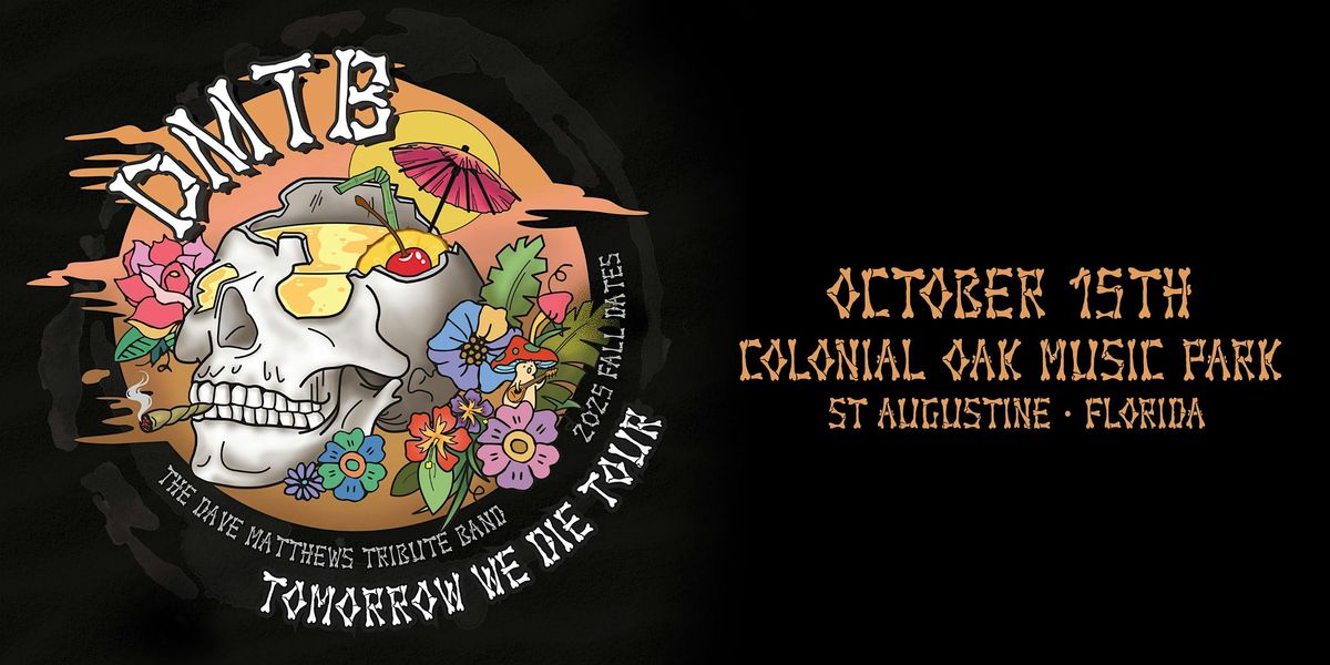 THE DAVE MATTHEWS TRIBUTE BAND - ST AUGUSTINE