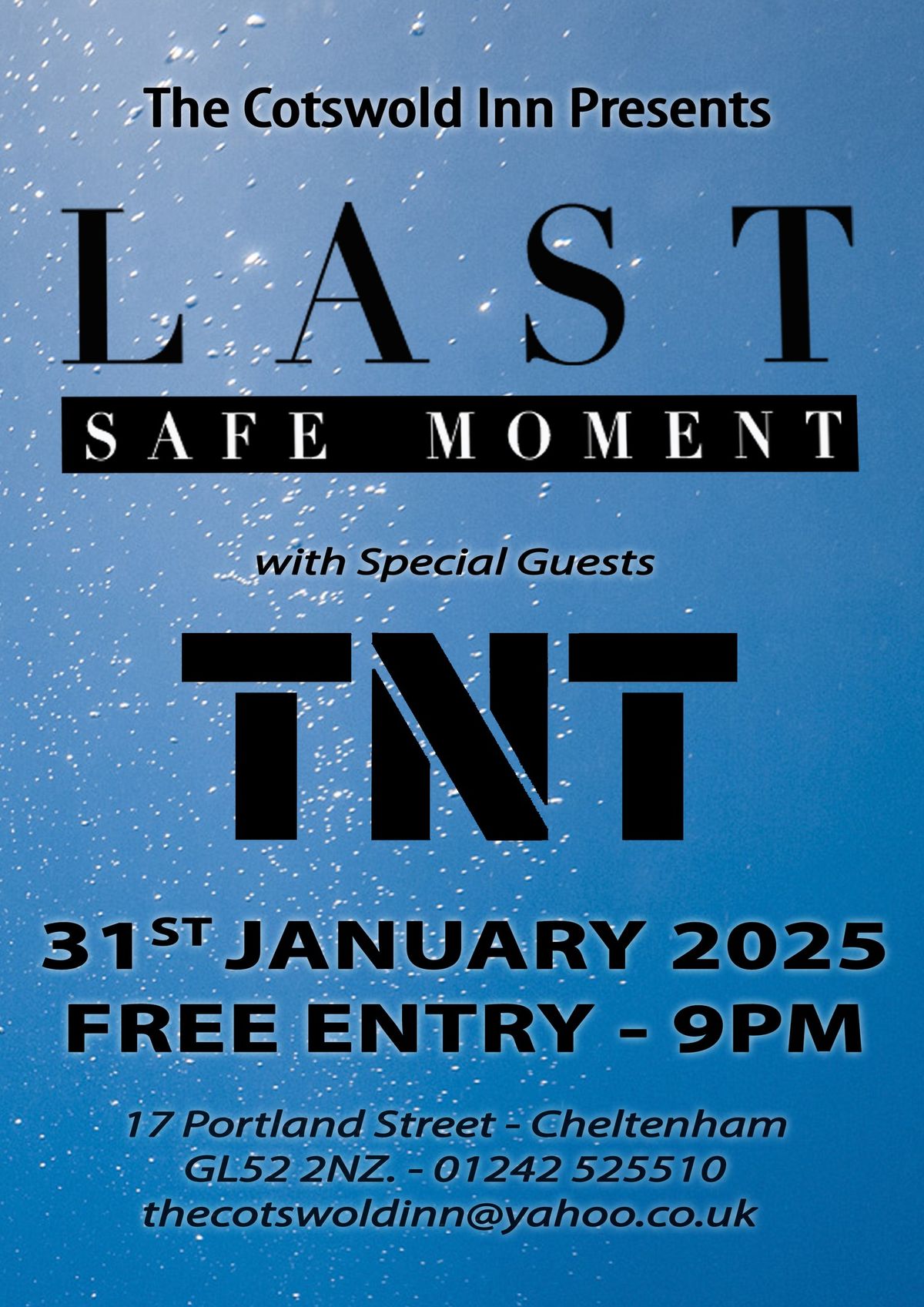 Last Safe Moment live with special guest TNT 