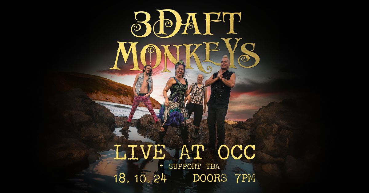 3 Daft Monkeys - Live at OCC