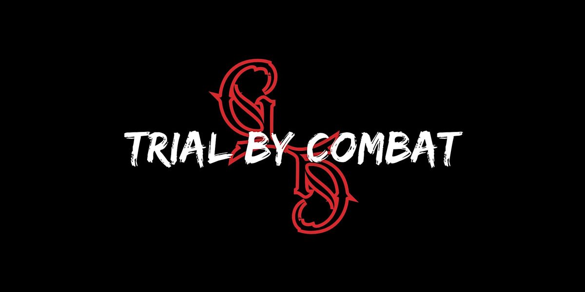 Garami Grappling Presents: Trial by Combat