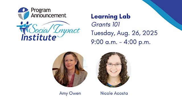 Social Impact Institute Learning Lab: Grants 101