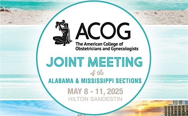 EXHIBITOR REGISTRATION- 2025 AL\/MS ACOG Joint Meeting-- May 8-11, 2025