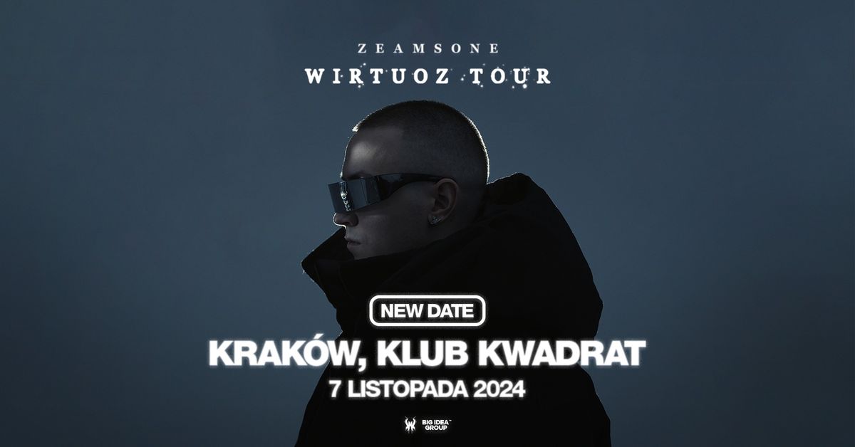 ZEAMSONE | WIRTUOZ TOUR @KRAK\u00d3W