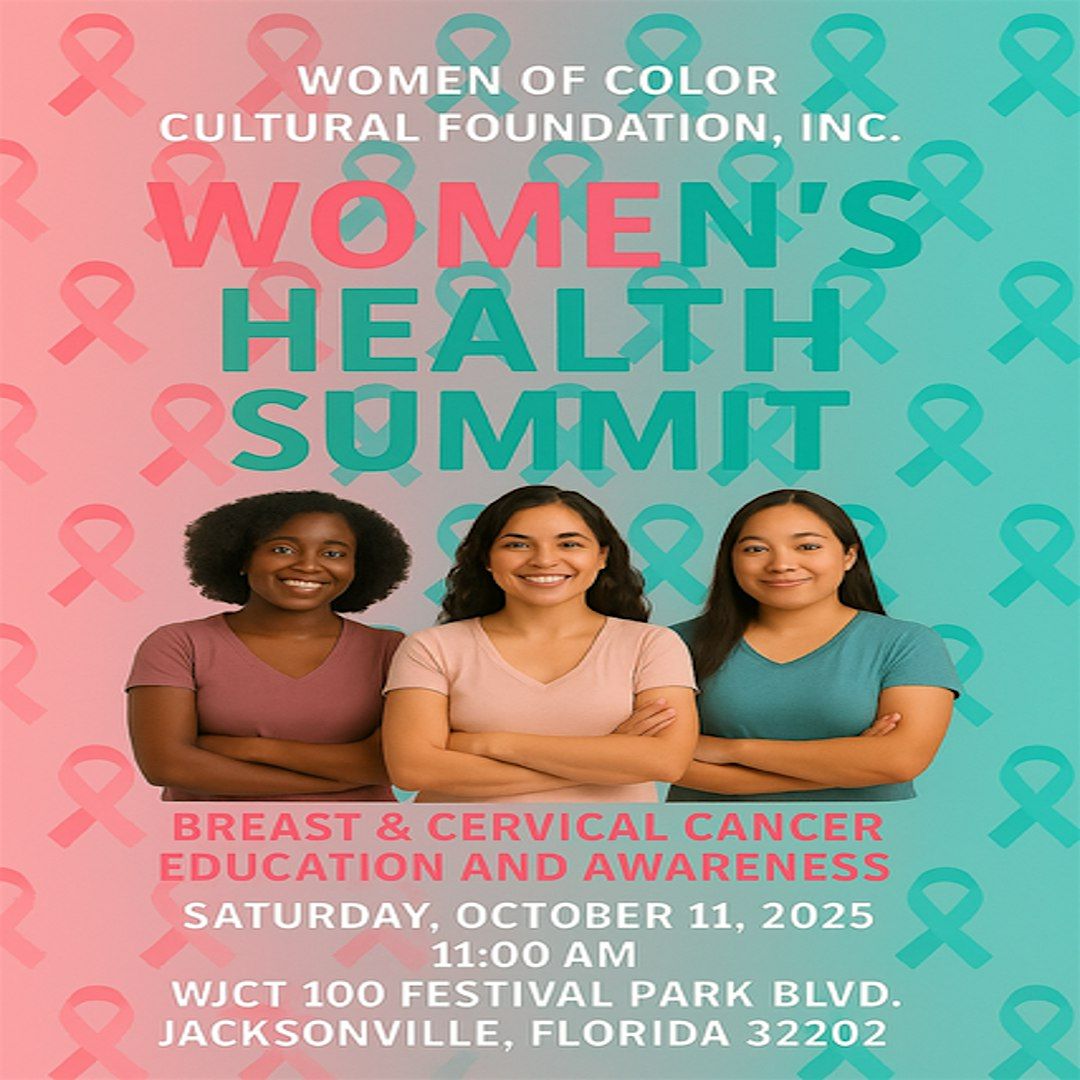 Women of Color Cultural Foundation, Inc. Annual Women's Health Summit