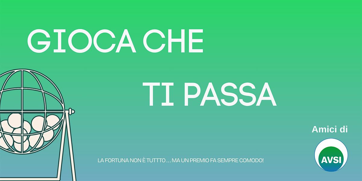 Gioca che ti passa!