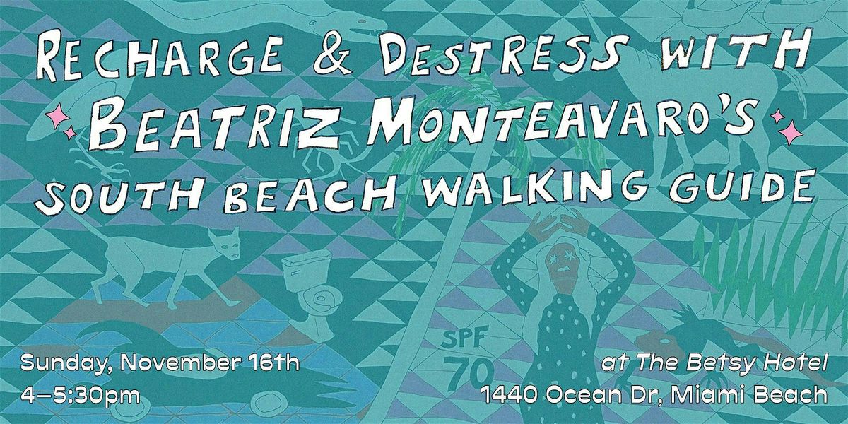 Recharge & Destress: A Walking Zine Release with Beatriz Monteavaro