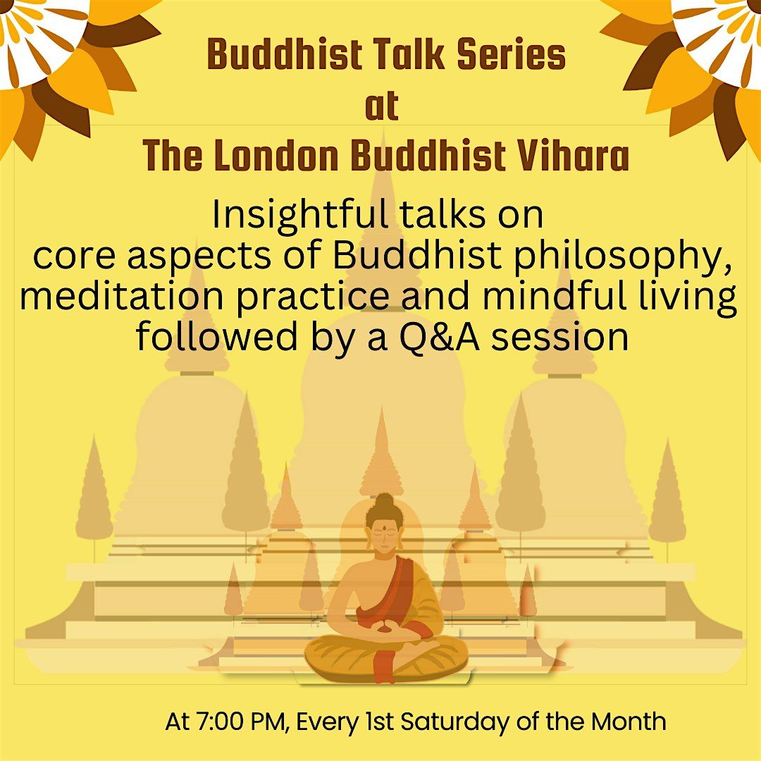 Monthly Dhamma Talk at the London Buddhist Vihara