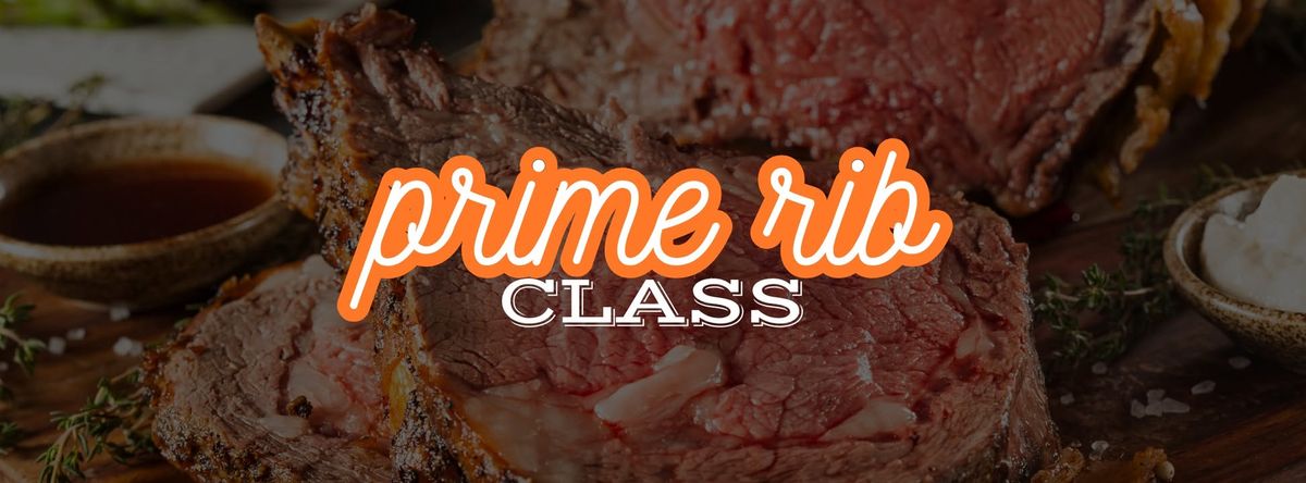 Prime Rib & Dry Aged Steak Class