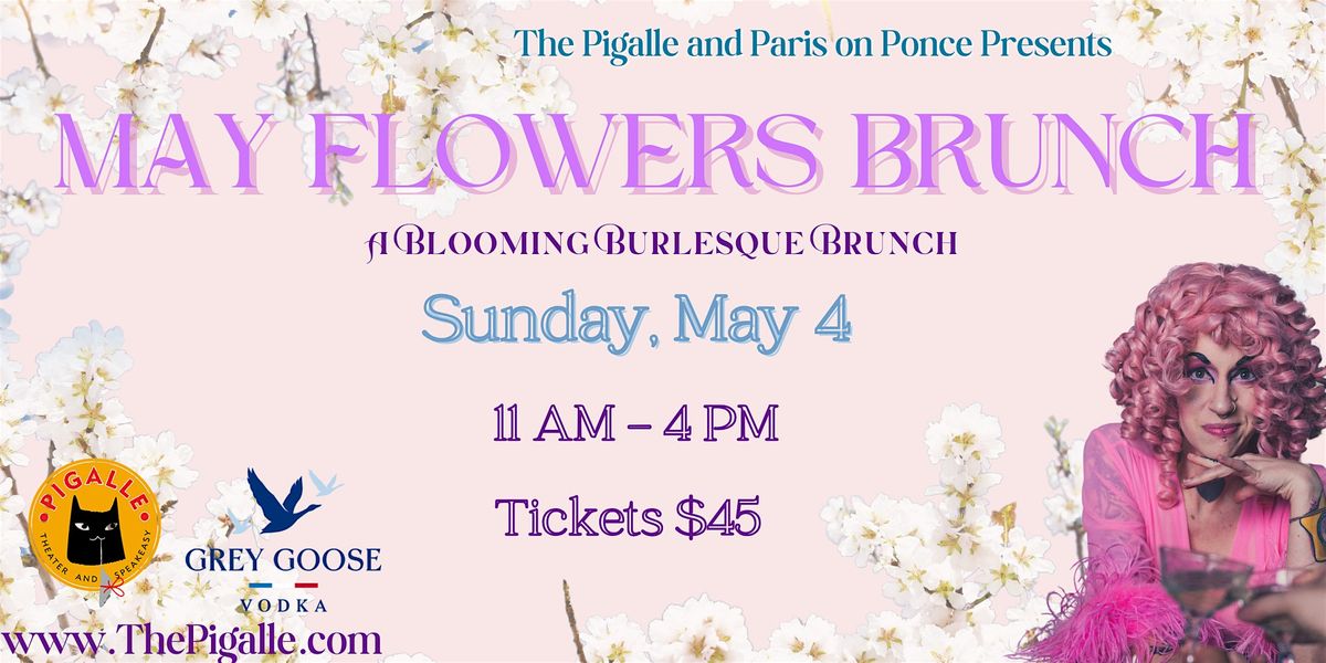 May Flowers Brunch at The Pigalle