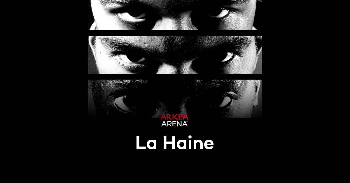 La Haine - Jusqu'ici rien n'a chang\u00e9 - Ark\u00e9a Arena